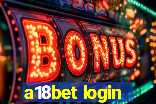 a18bet login